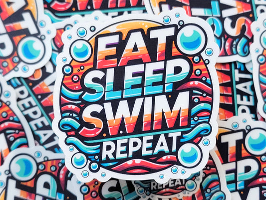 Eat Sleep Swim Repeat
