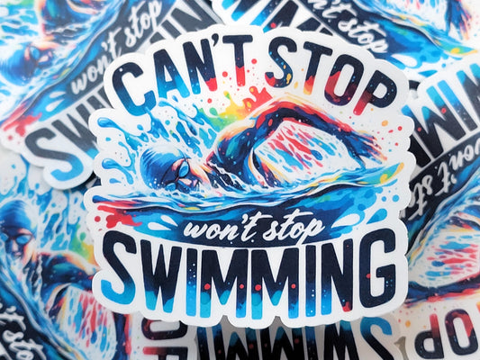 Can't Stop Won't Stop Swimming