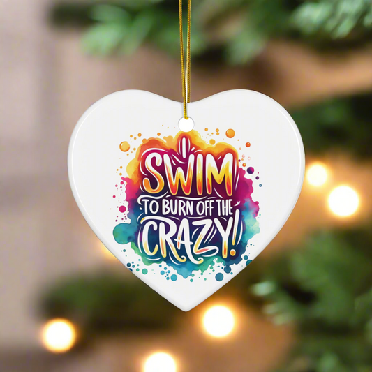 I Swim to Burn Off the Crazy Ceramic Ornament